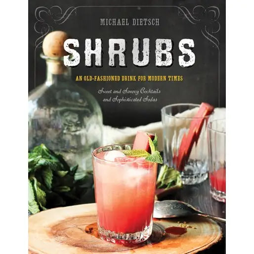 Book cover of 'Shrubs' with a cocktail and bottle on a wooden surface